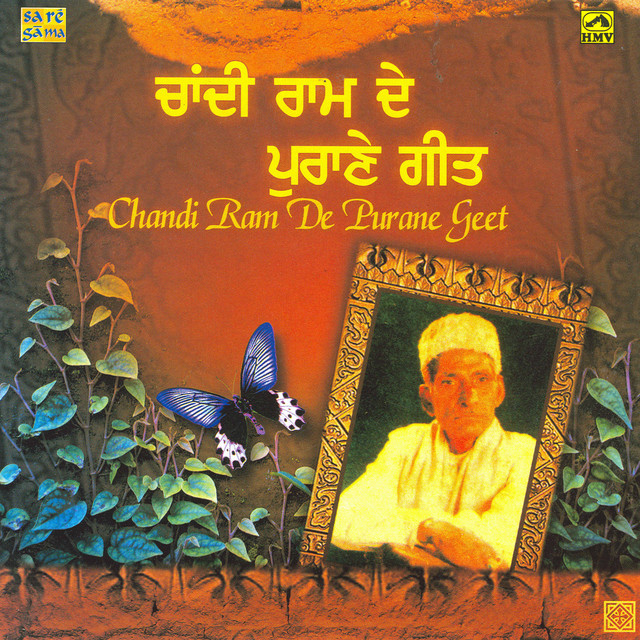 Chandi Ram De Purane Geet - Album by Chandi Ram | Spotify