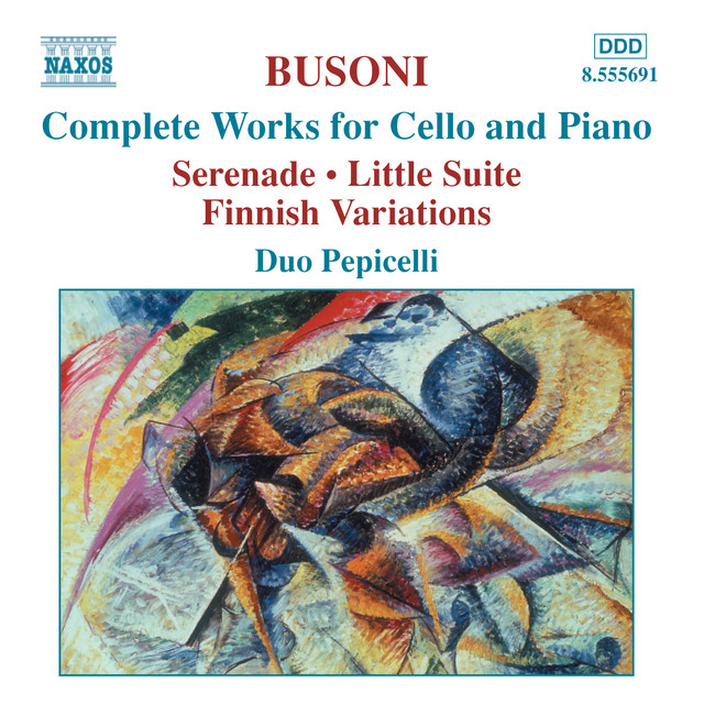 Busoni: Complete Works for Cello and Piano