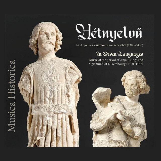 Hétnyelvű [Az Anjou- és Zsigmond-kor zenéjéből (1300-1437)] cover art