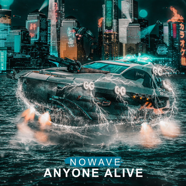 Cover art: Anyone Alive — N O W A V E