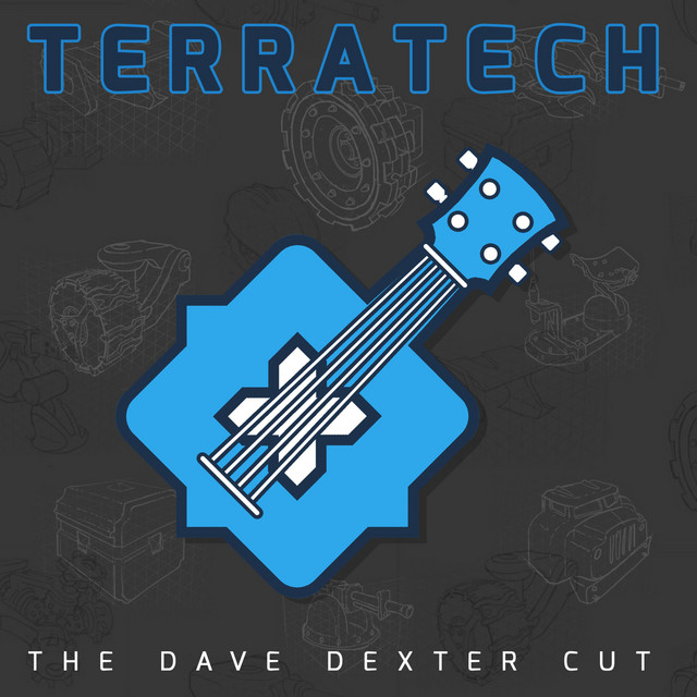 TerraTech (Original Soundtrack) [The Dave Dexter Cut] cover art