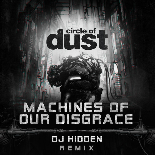 Machines of Our Disgrace - DJ Hidden Remix artwork
