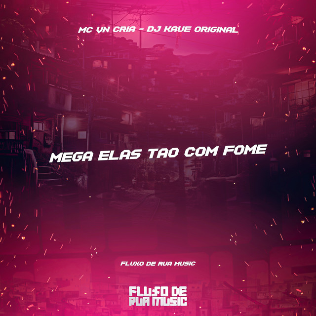 Mega Elas Tão Com Fome