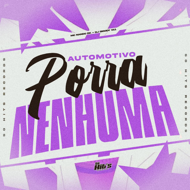 Automotivo Porra Nenhuma