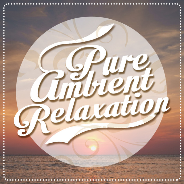 Pure Ambient Relaxation cover art