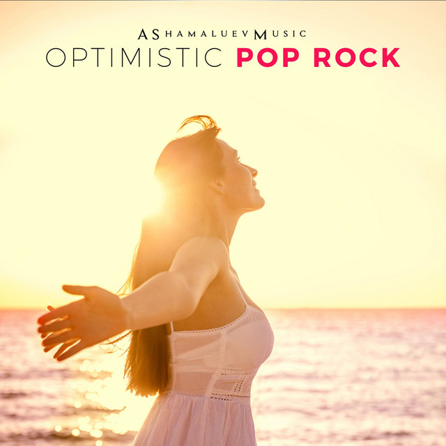Обкладинка: Optimistic Pop Rock — AShamaluevMusic