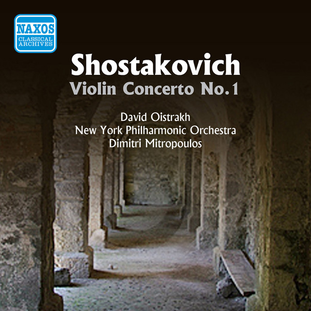 Shostakovich: Violin Concerto No. 1 (Oistrakh, Mitropoulos) (1956)