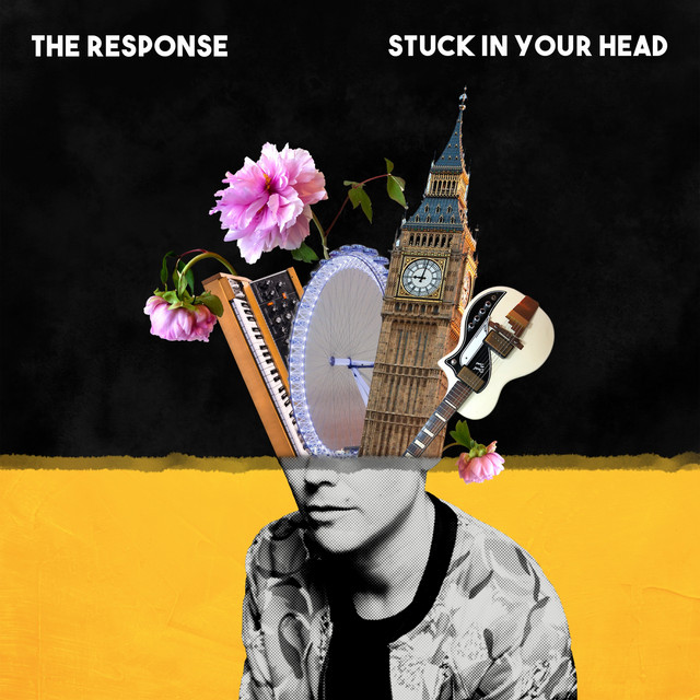 Stuck In Your Head Single By The Response Spotify