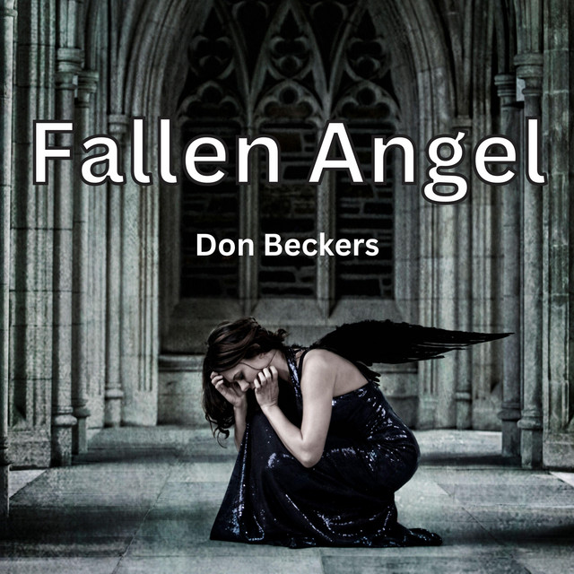 Fallen Angel - Single by Don Beckers | Spotify