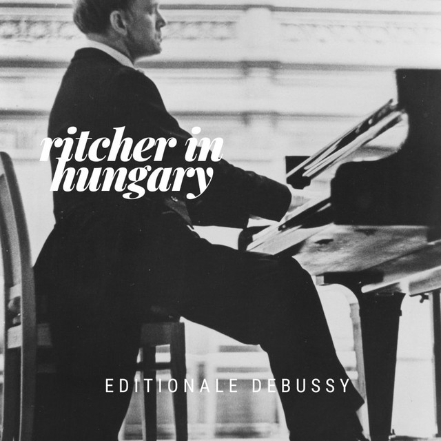 Richter In Hungary (Editionale Debussy) cover art