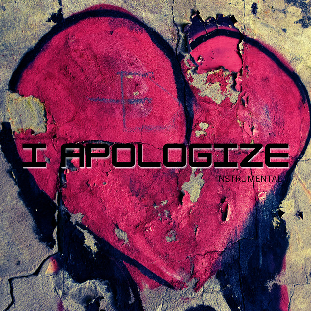 I APOLOGIZE (Instrumental)