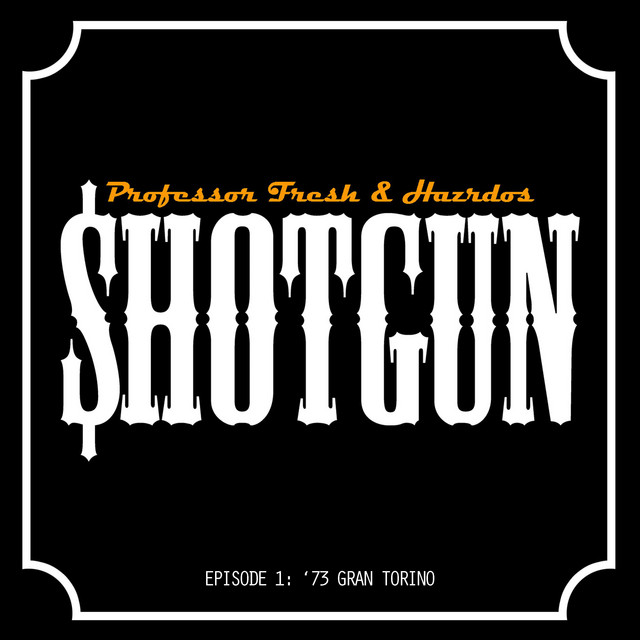 Shotgun Episode 1: '73 Gran Torino cover art