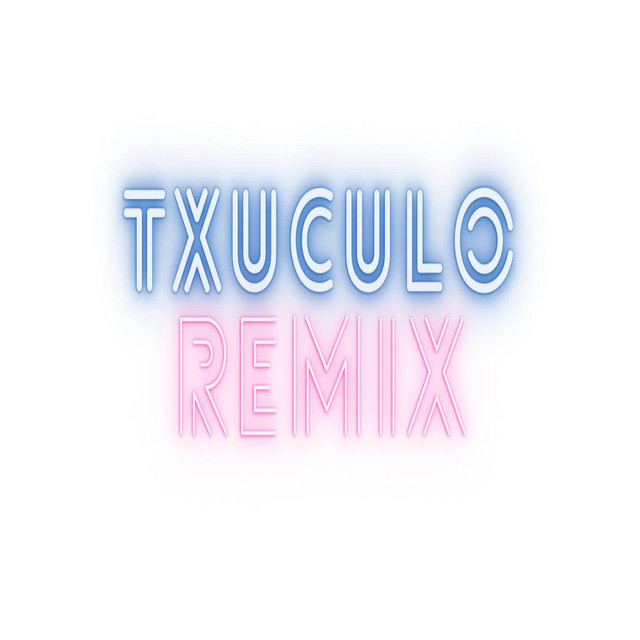 Txuculo (Remix) album image