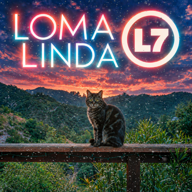 Loma Linda by L7