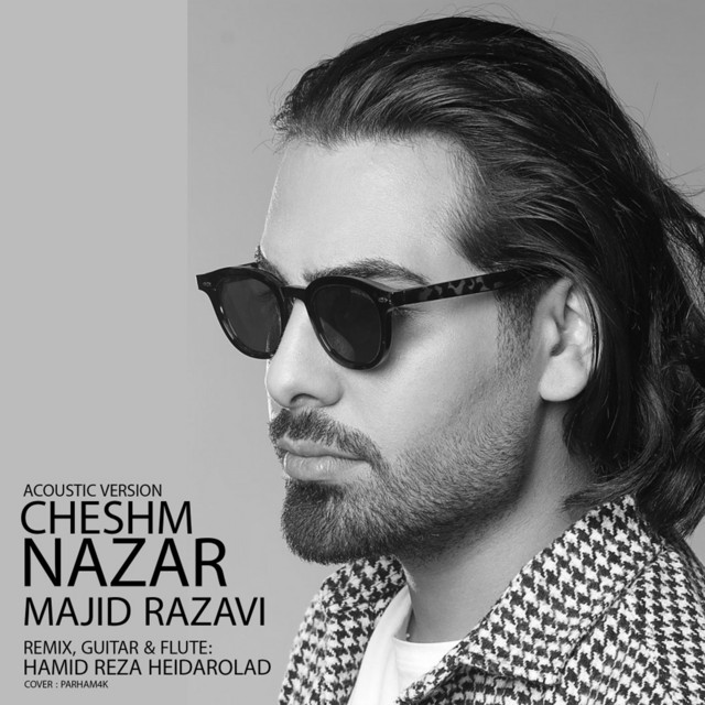 کاور آهنگ Cheshm Nazar - Remix