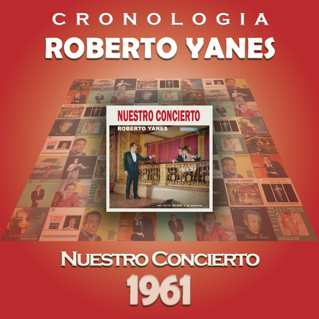 Roberto Yanés Cronología - Nuestro Concierto (1961) cover art