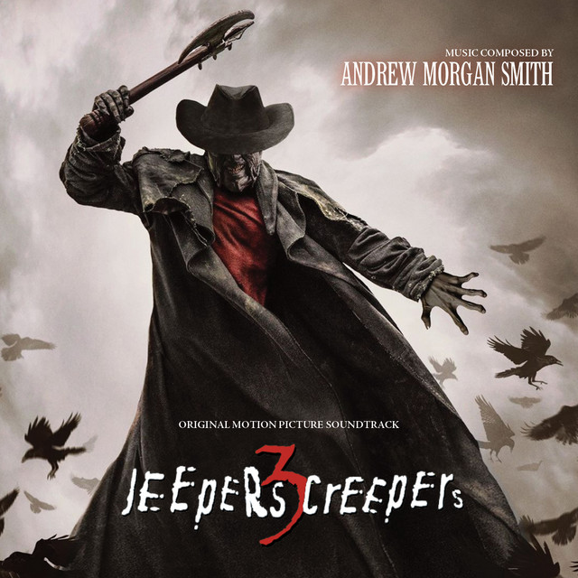 Jeepers Creepers 3 Original Motion Picture Soundtrack Album By Andrew Morgan Smith Spotify