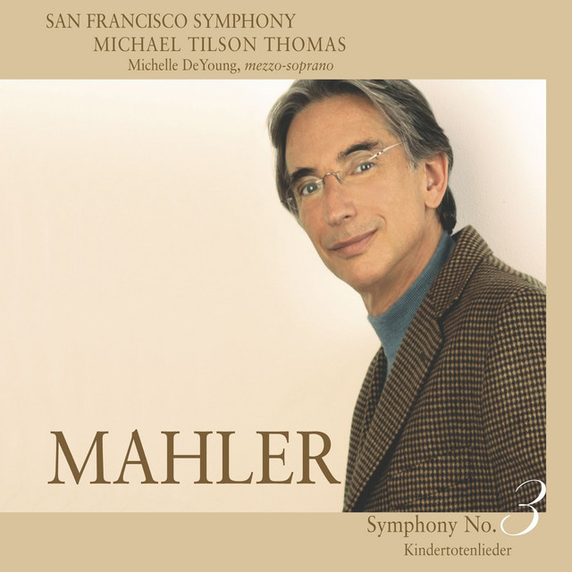 Mahler: Symphony No. 3 & Kindertotenlieder cover art