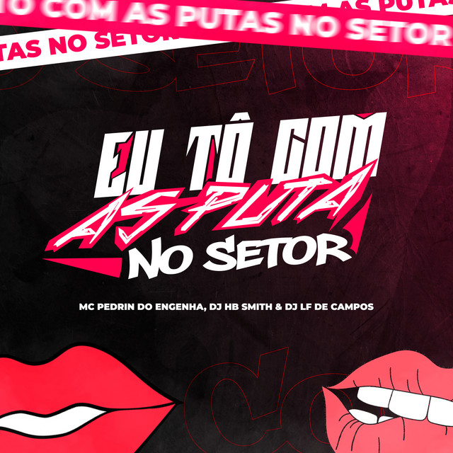 EU TO COM AS PUTA NO SETOR