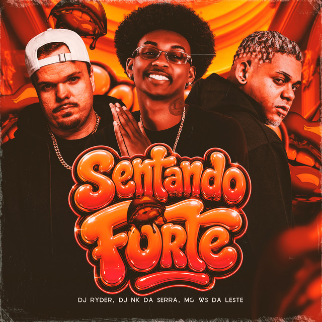 Cover of Sentando Forte by DJ Ryder