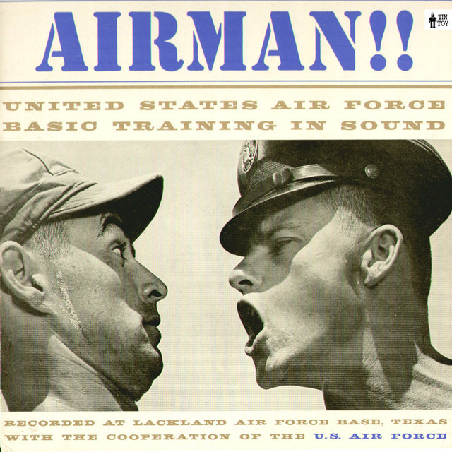 Airman!! United States Air Force Basic Training in Sound cover art