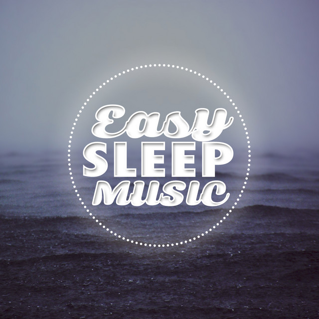 Easy Sleep Music cover art