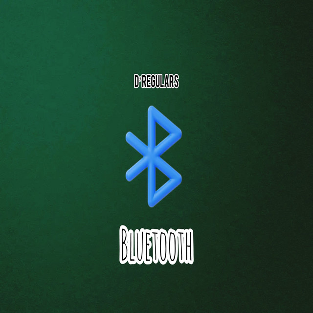 D' Regulars – Bluetooth