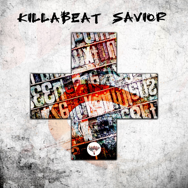 Cover art: Savior — KILLABEAT