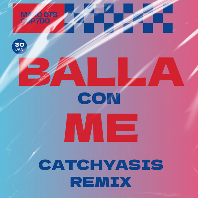 BALLA CON ME - catchyasis Remix