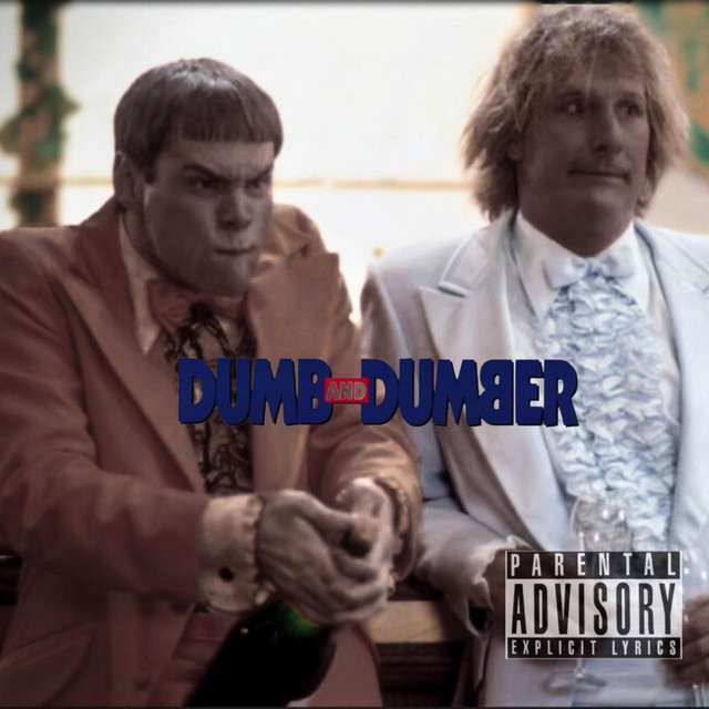 DUMB AND DUMBER