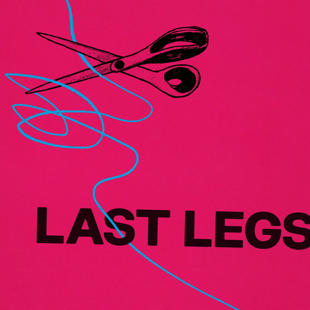 Last Legs by last legs