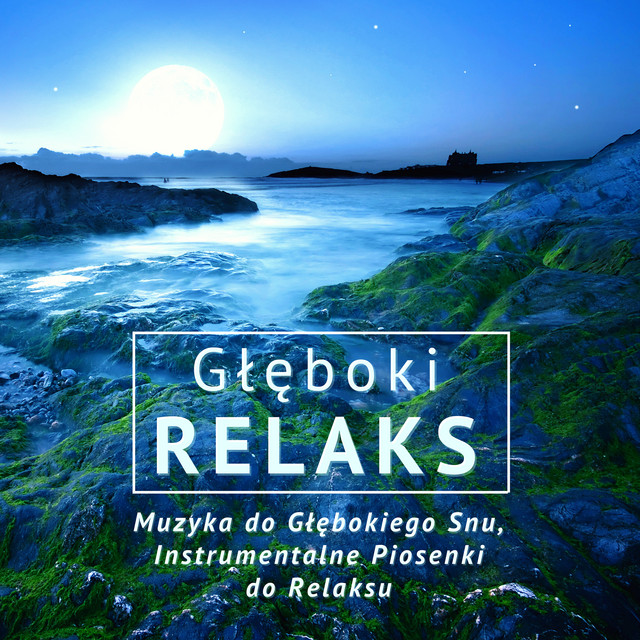 Muzyka Relaksacyjna
