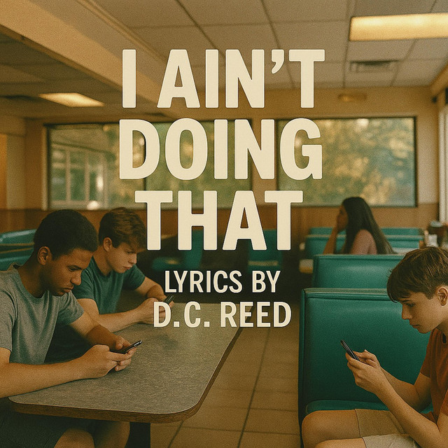 I Ain't Doing That - Single by D.C. Reed | Spotify