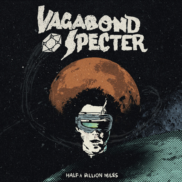 Обкладинка: Half a Billion Miles — Vagabond Specter