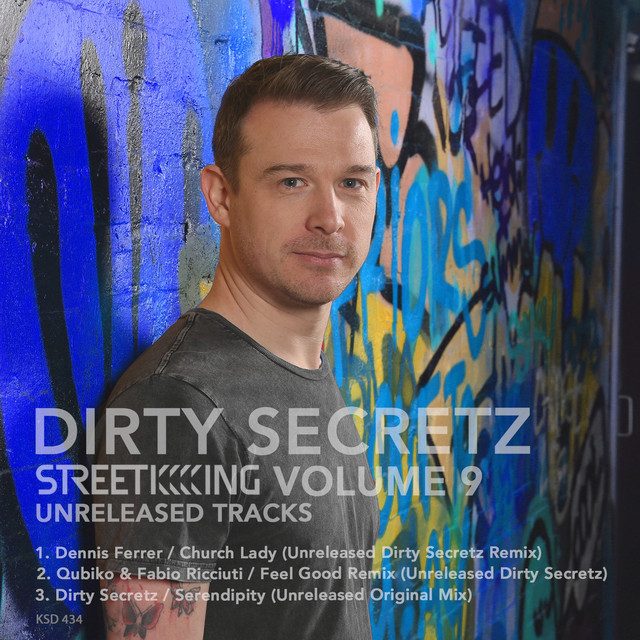 Street King, Vol. 9: Feel Good (Unreleased Dirty Secretz Remix)