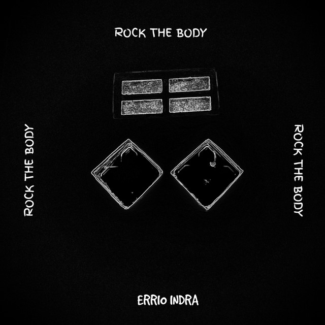 Обкладинка: Rock The Body — Errio Indra