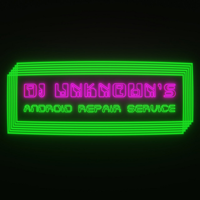 DJ Unknown's Android Repair Service cover art