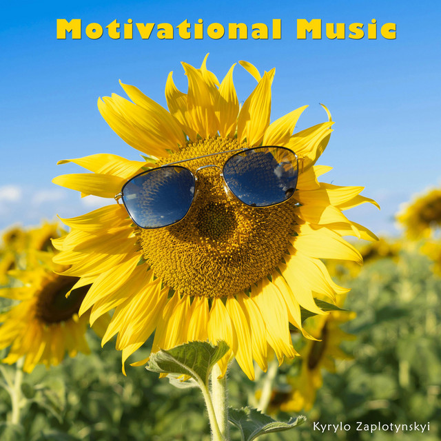 Cover art: Motivational Music — Kyrylo Zaplotynskyi