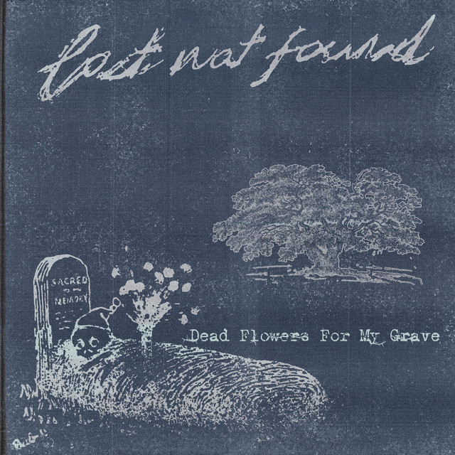 Dead Flowers For My Grave cover art