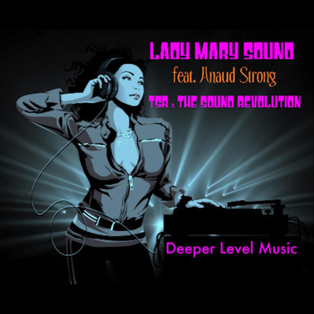 The Sound Revolution (Mary's Deep Space Mix) [feat. Anaud Strong] cover art
