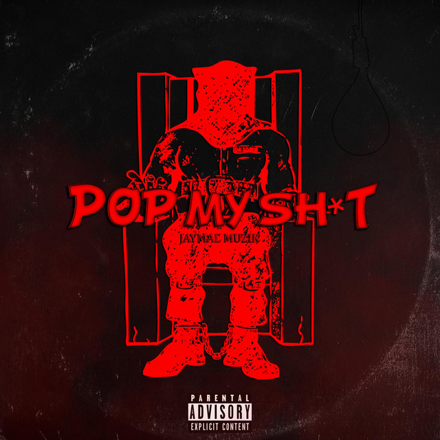 Pop My Shit - Single by Jaymal Muzik | Spotify