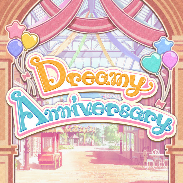Dreamy Anniversary - GAME VERSION