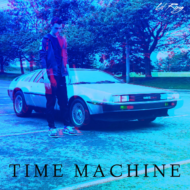 Time Machine - Single by Lil Ring | Spotify