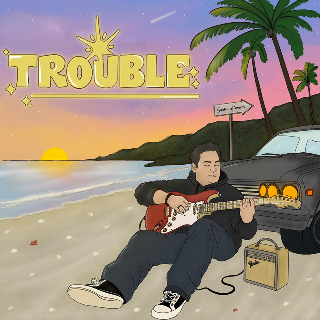Trouble