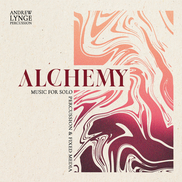 Alchemy: Music for Solo Percussion & Fixed Media cover