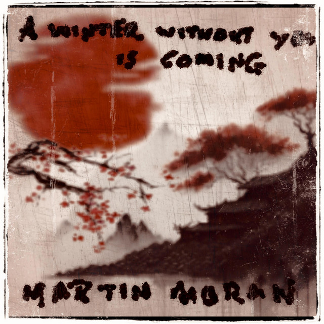 A winter without you is coming cover