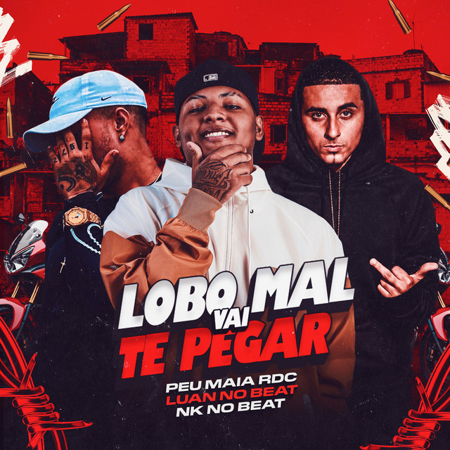 Lobo Mal Vai Te Pegar