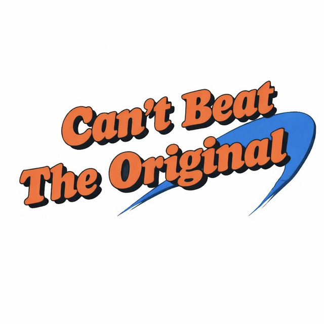 Can't Beat The Original