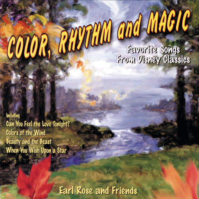 Color, Rhythm And Magic (Favorite Songs From Disney Classics)