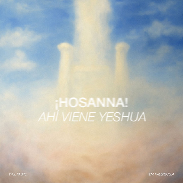 ¡HOSANNA! Ahí viene Yeshua